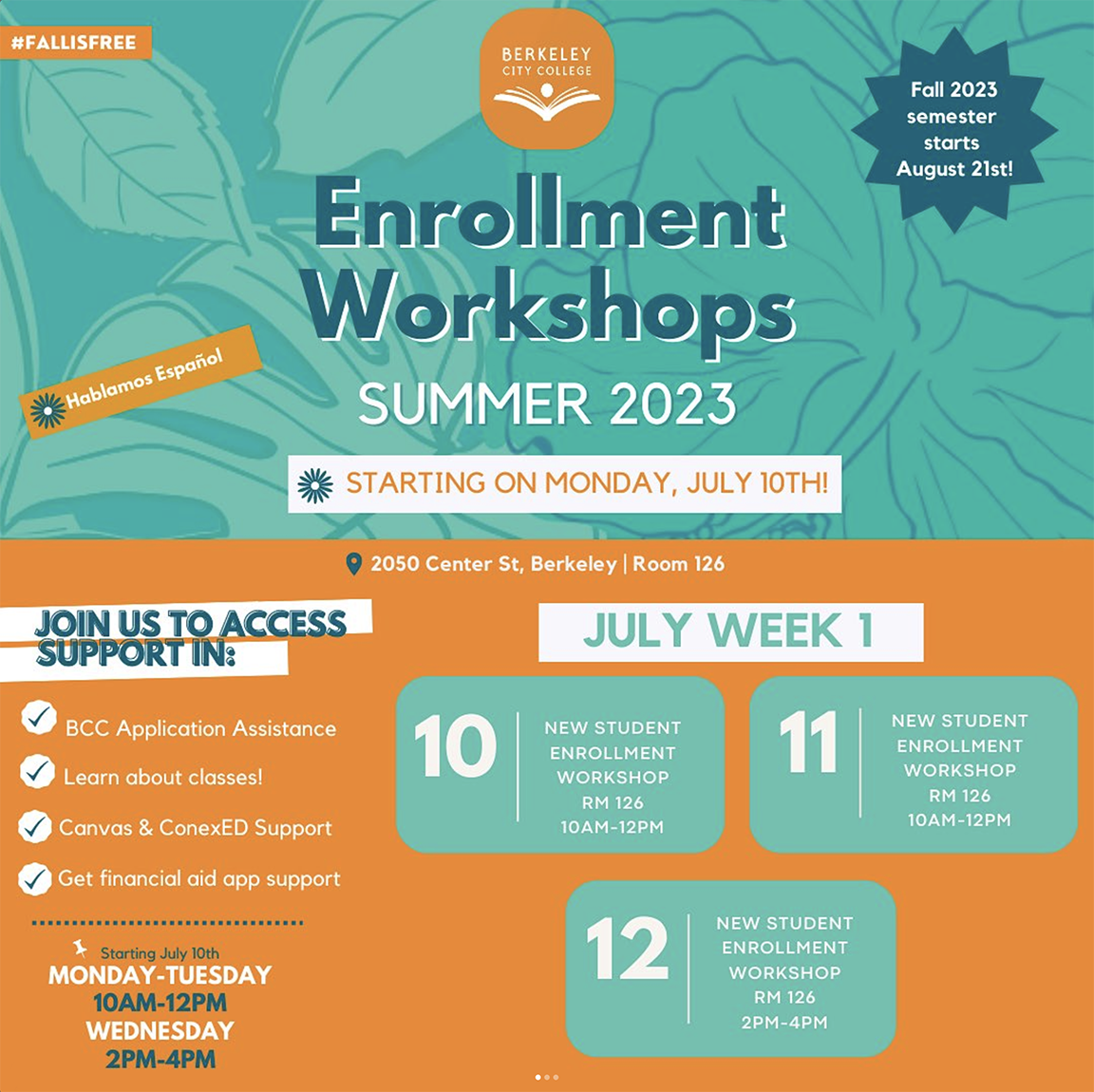 Berkeley City College Enrollment Workshops, July 10 - 26, variable times