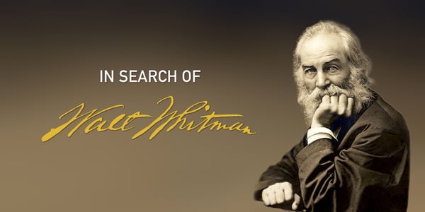 IN SEARCH OF WALT WHITMAN 2