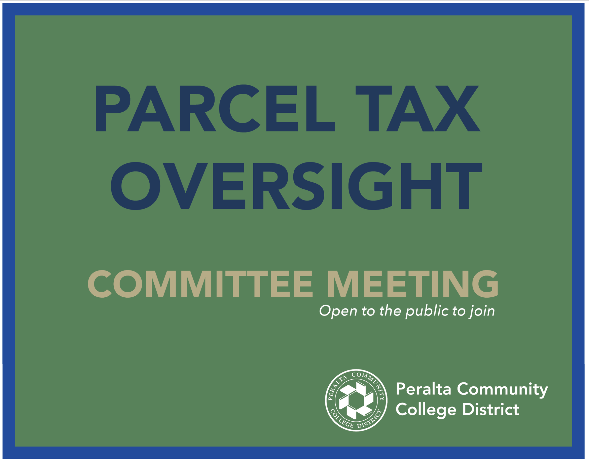 Peralta logo and text on a green background; the text says "Parcel Tax Oversight Committee Meeting open to the public to join"