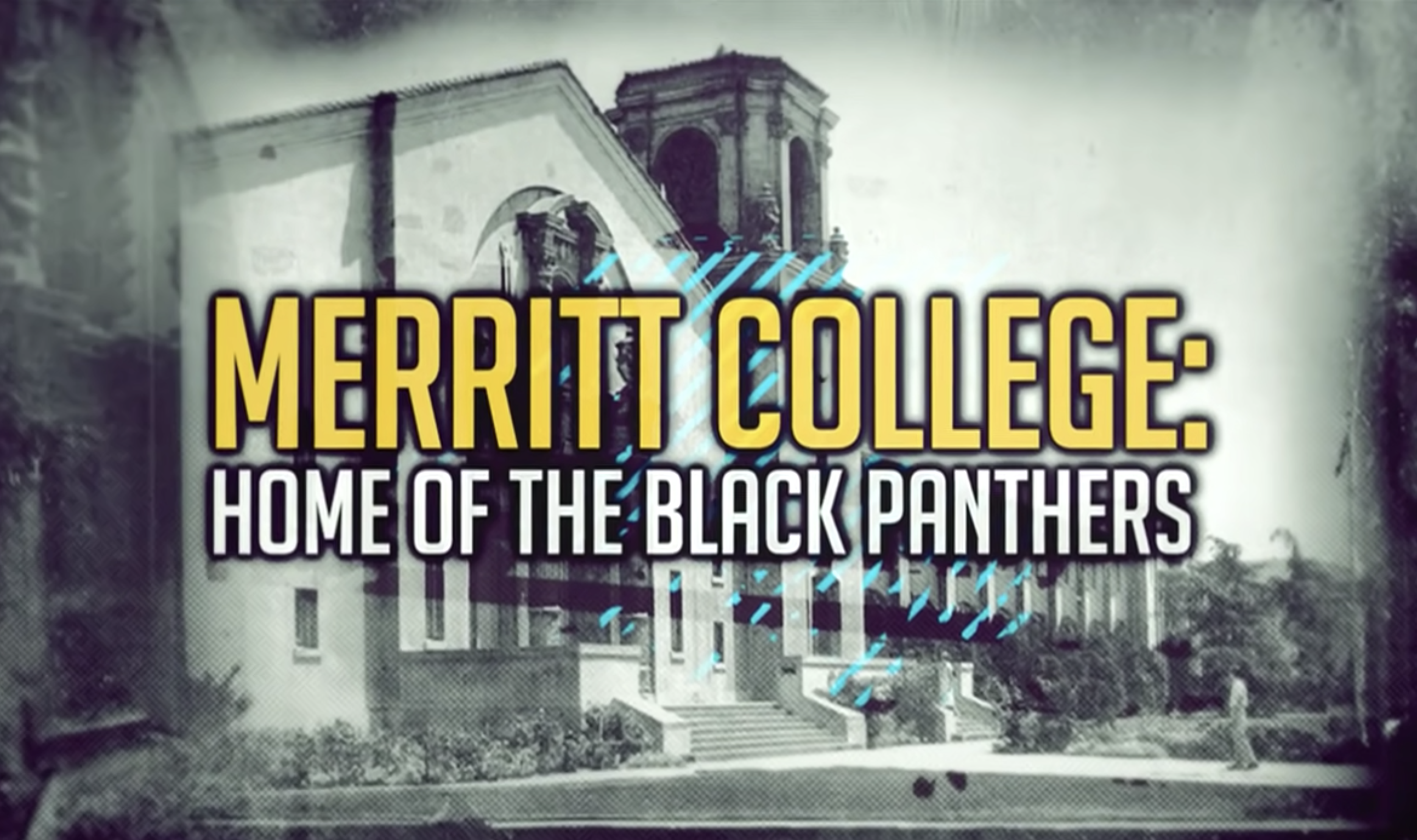 Merritt College: Home of the Black Panthers