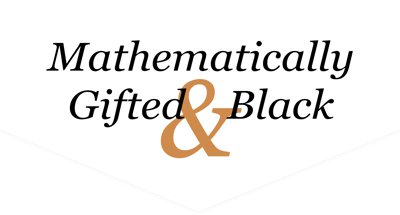 mathmatically gifted and black